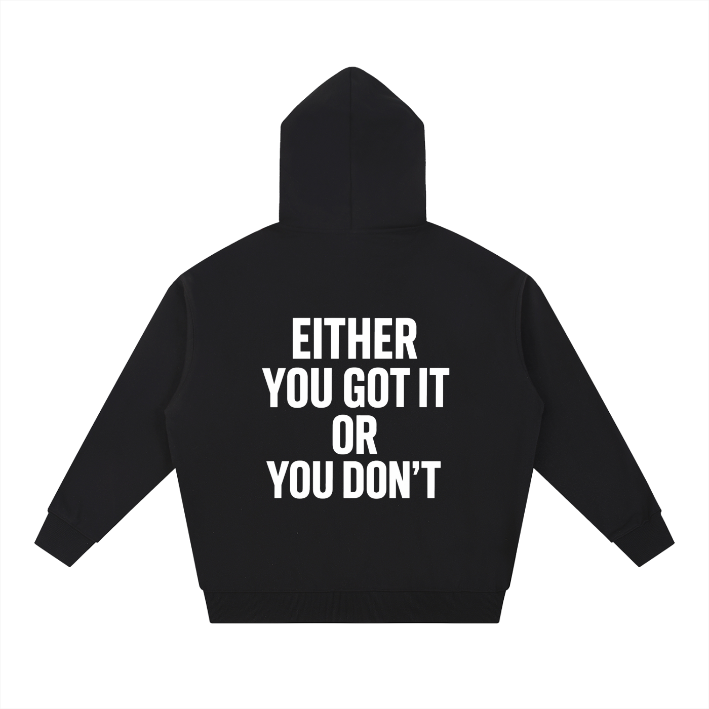 Gx3i Got It Or You Don't Heavyweight Hoodie